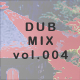 DUB MIX file.004